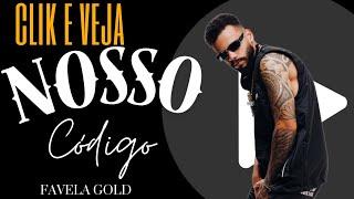 Nosso Código - Favela Gold | Rap Nacional 2024/2025