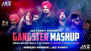 The Gangster Mashup | Naresh Parmar | Punjabi Songs Nonstop Mashup | Sidhu Moose Wala #2023 #2022