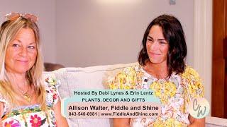 CAROLINA WOMEN | Allison Walter: Plants, Decor, & Gifts | Fiddle and Shine | WHHITV