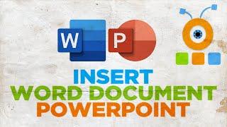 How to Insert a Word Document into PowerPoint