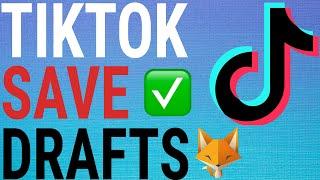 How To Save A TikTok Draft Video To Gallery Without Posting