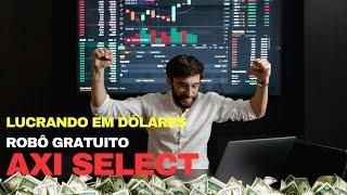 Lucre no mercado forex com nosso robô aliado ao Axi Select - Robô Forex Gratuito