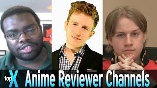 Top 10 YouTube Anime Reviewer Channels -  TopX Ep.24