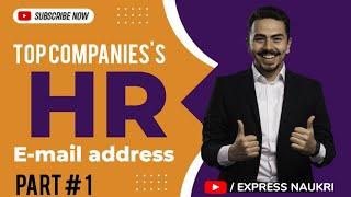 Top Companies's HR Manager E-mail address | Send your resume now | High salary jobs | Part # 1