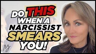 The 6 Things You MUST Do When a Narcissist Turns People Against You