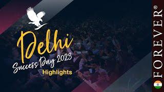 Delhi Success Day 2023 | Highlights | Forever Living India