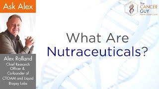 What Are Nutraceuticals?