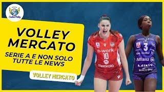 Volley Mercato  | Tutte le notizie sulla pallavolo Mercato dalla Lega volley Serie A Femminile