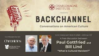 Paul Gottfried and Bill Lind discuss "What is Cultural Marxism?"