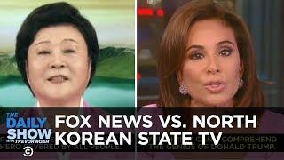 Fox News vs. North Korean State TV | The Daily Show