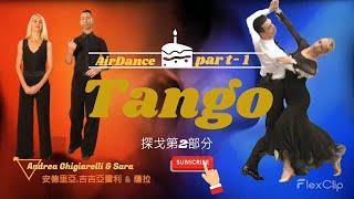 Andrea and Sara The Total Body in TANGO part2《創作的探戈第2部分》 中文字幕