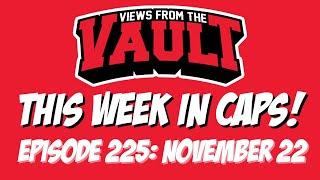 Views from the Vault 225 This Week in CAPS