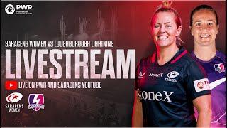 LIVE Premiership Women's Rugby  | Saracens Women vs Loughborough Lightning (Round 8)