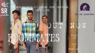 ROOMMATES. EP - 1 || SBI RBI CREATIONS || SR PRODUCTIONS || GANESH.U.H.S.V. || RAMESH.M || JNANESH.T