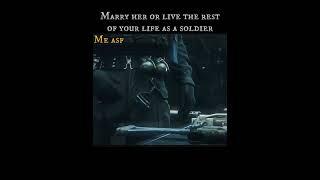 Marry your crush or be a soldier...