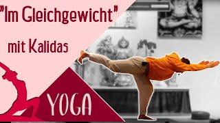 Yoga "Im Gleichgewicht" Mittelstufe mit Kalidas - Yoga Vidya Live 16:15 Uhr 10.11.2020