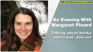 An Evening with Margaret Pinard - After Hours with WriterSanctuary 