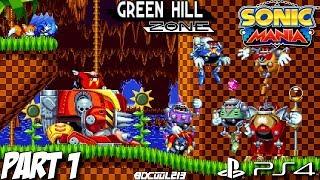 Sonic Mania Gameplay Walkthrough Part 1 - Green Hill Zone - PS4 Lets Play