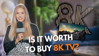 Is it worth to buy 8K TV? Does 8K make any sense? New research on 8K resolution