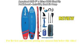 Review aquaplanet 10ft 6" x 15cm PACE Stand Up Paddleboard - Incl: SUP 2021