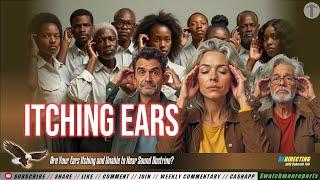 Are Your Ears Itching and Unable to Hear Sound Doctrine?