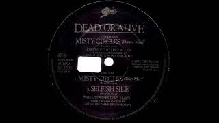 Dead Or Alive - Misty Circles (Dub Mix) 1983