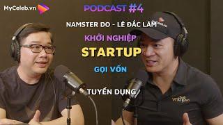 Khởi nghiệp - Startup - Gọi Vốn - Tuyển Dụng - Namster Do & Lê Đắc Lâm