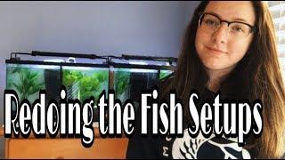 Redoing the Fish Setups