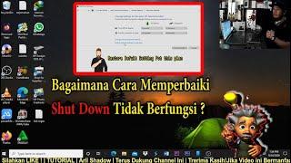 Cara Memperbaiki tombol shutdown tidak berfungsi di windows 10