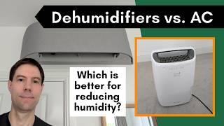 Dehumidifiers vs. AC - which is better for reducing humidity?