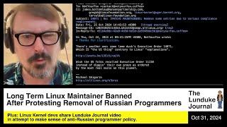 Long Term Linux Maintainer Banned After Protesting Removal of Russian Programmers