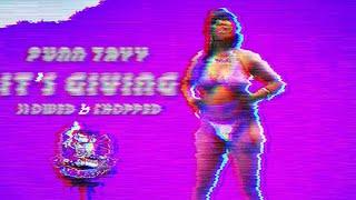 It's Giving - Funn Tayy (Official Slowed & Chopped Video) #DJSaucePark