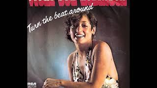 Vicki Sue Robinson ~ Turn The Beat Around 1976 Disco Purrfection Version