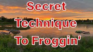 Secret Technique on how to fish any type of frog this summer