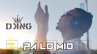 D KING - PA LO MIO ( VIDEO OFFICIAL ) 4K Gtracks Prod. by FM Productions