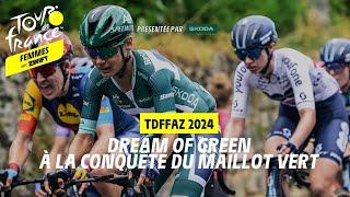 Dream of Green - Tour de France Femmes avec Zwift 2024