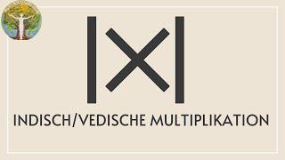 2 stellig multiplizieren mit der indisch/vedischen Mathematik