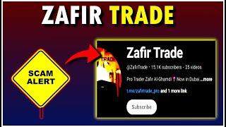 ZAFIR TRADE Exposed | Is ZAFIR TRADE Legit or Scammer