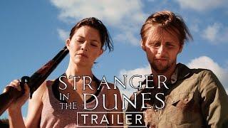 Stranger in the Dunes | Official Theatrical Trailer HD