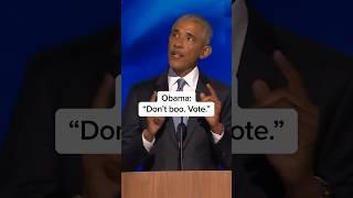 Obama: 'Don't boo. Vote.'