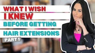 HAIR EXTENSION SECRETS Nobody Tells You About Getting Hair Extensions!