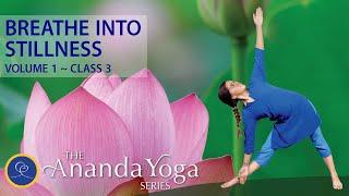 Breathe Into Stillness: Spiritual Yoga with Gyandev - Full-Length Class