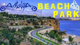 ANTALYA KONYAALTI BEACH PARK | ANTALYA CITY  | شاطيء كونيالتي بعد الحظر