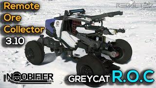 Greycat Industries - Remote Ore Collector - R.O.C. - Star Citizen