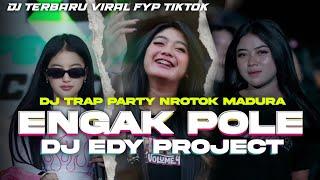 DJ TRAP SEDIH NROTOK ENGAK POLE ️️️MADURA TERBARU 2025 BASS MENGKIS