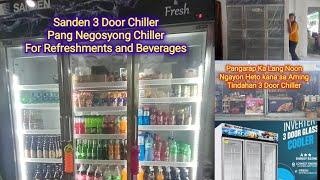 Unboxing And Filling Up Our New Glass 3 Door Sanden Chiller Pang Negosyo