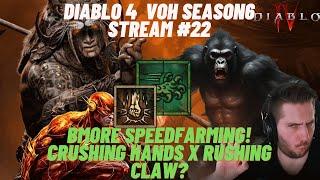 Diablo 4  Season6 - More speedfarming! Crushing hands X Crushing claw crossover? Lets find out!