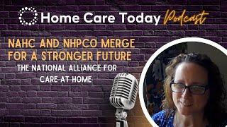 NAHC and NHPCO Merge for a Stronger Future - The National Alliance for Care at Home