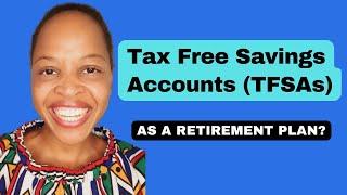 Your TFSA as a retirement plan | South Africa