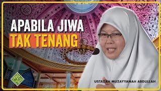 Ceramah Penuh Ustazah Muzayyanah Abdullah 2024 - Mencari Ketenangan Jiwa